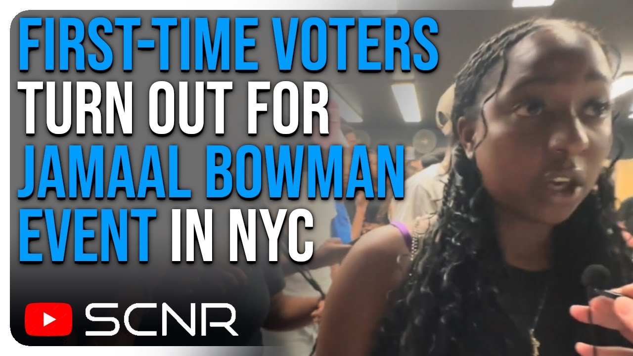 FIRST-TIME VOTERS Turn Out for JAMAAL BOWMAN EVENT in NYC | SCNR