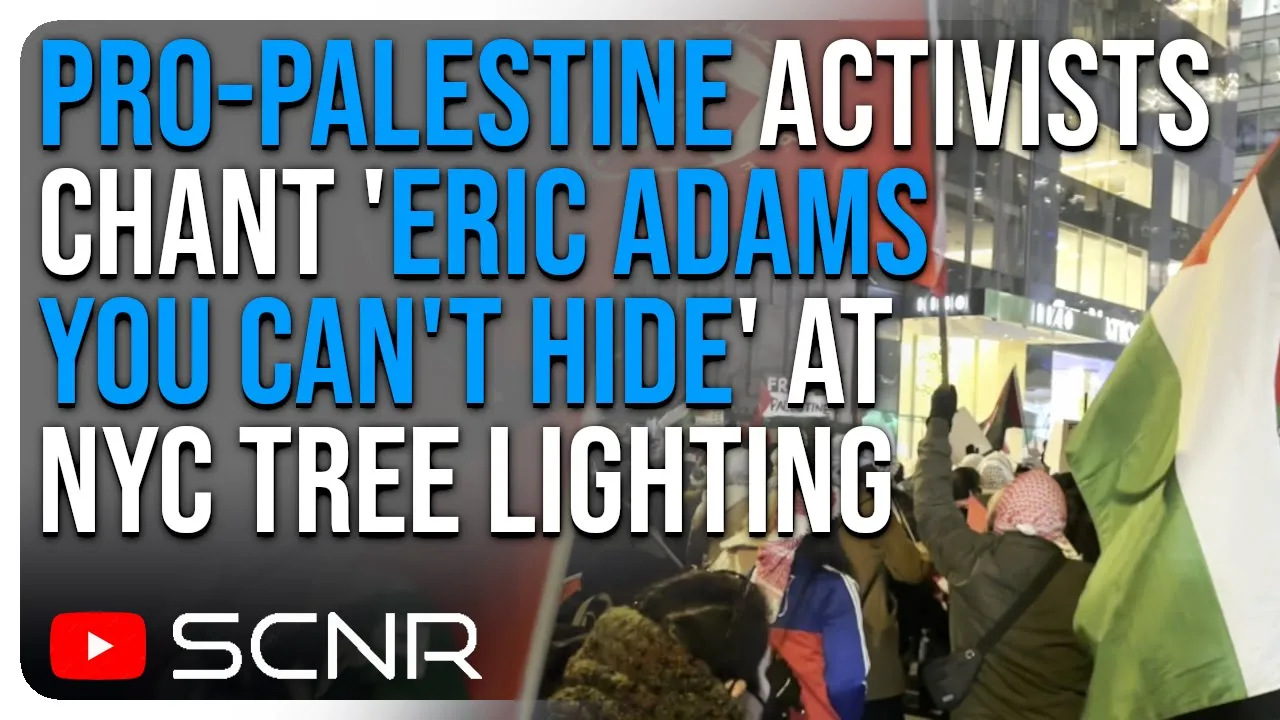 Pro-Palestine Activists Chant 'Eric Adams You Can't Hide' at NYC Tree Lighting | SCNR